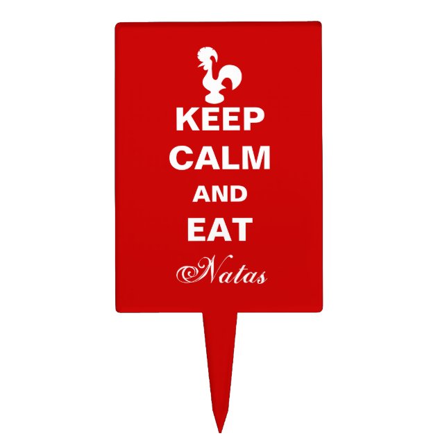 Keep Calm and Eat Natas cake topper (Front)