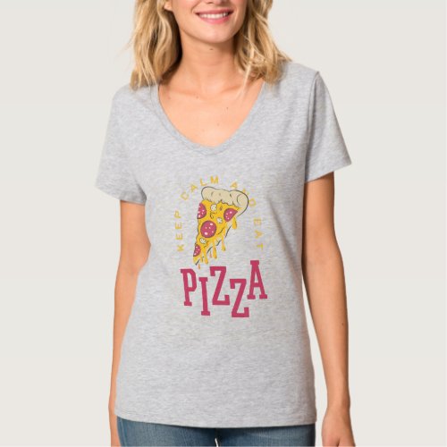 Keep Calm And Eat Pizza Funny Food Sayings T_Shirt