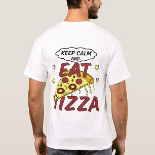 Keep Calm And Eat Pizza Pepperoni Slice Graphic Sh T-Shirt