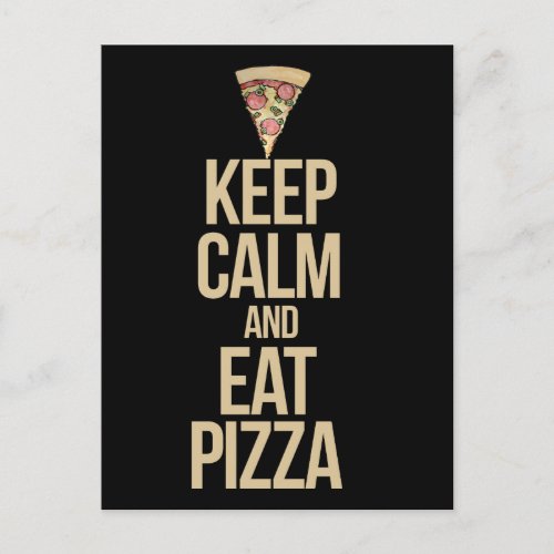 Keep calm and eat pizza postcard