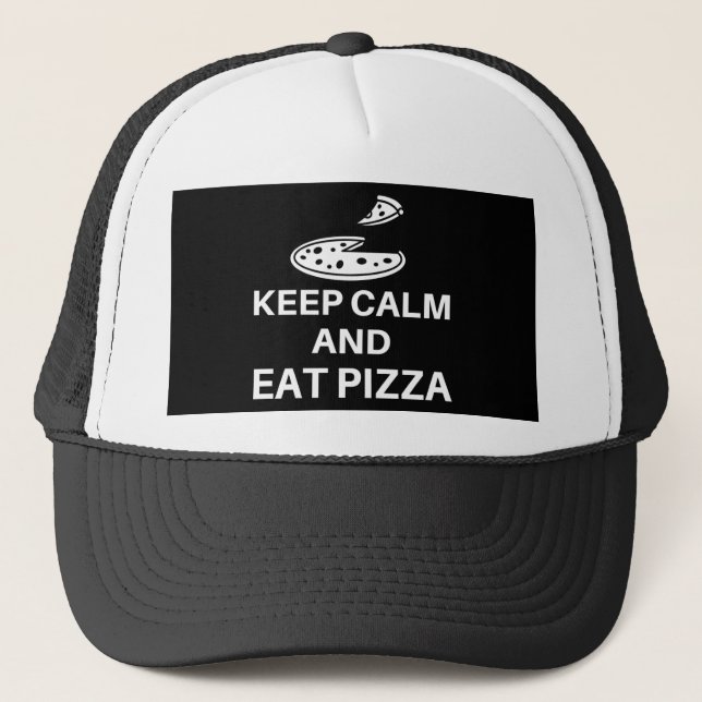 Keep Calm And Eat Pizza Trucker Hat (Front)