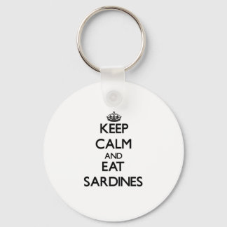 Keep calm and eat Sardines Keychain