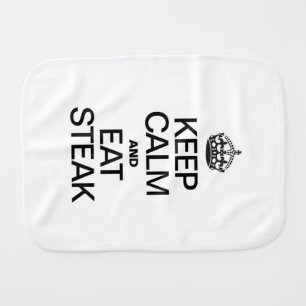 KEEP CALM AND EAT STEAK BURP CLOTH