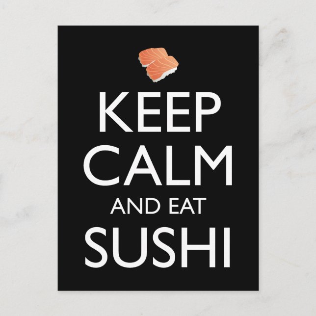 Keep Calm And Eat Sushi Postcard (Front)