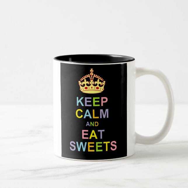 Keep Calm and Eat Sweets Two-Tone Coffee Mug (Right)