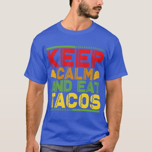 Keep Calm And Eat Tacos  boy T_Shirt