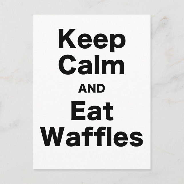 Keep Calm and Eat Waffles Postcard (Front)