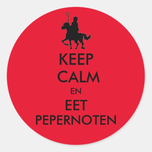 Keep Calm and Eet Pepernuts Sticker