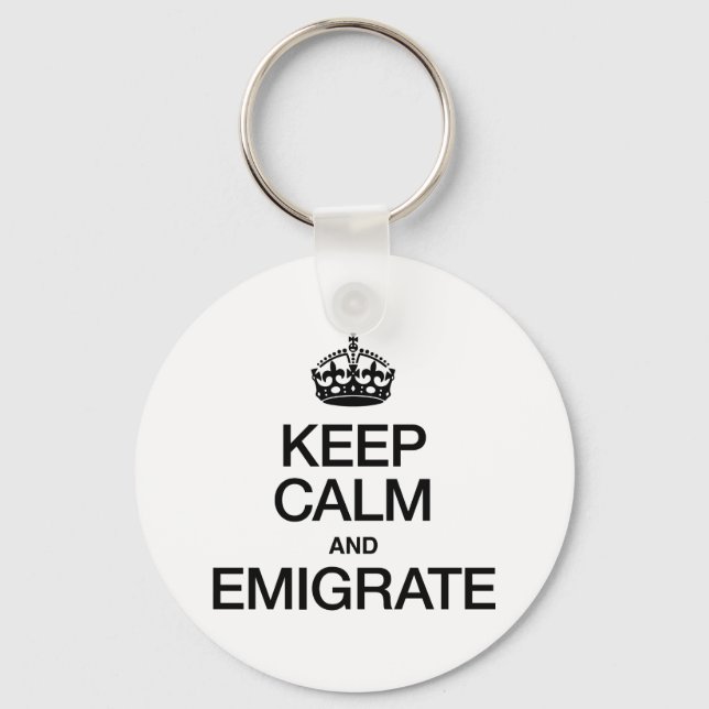 KEEP CALM AND EMIGRATE KEYCHAIN (Front)