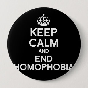 KEEP CALM AND END HOMOPHOBIA BUTTON