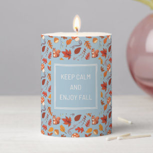 Keep calm and enjoy fall Squirrels Mushrooms Fall Pillar Candle