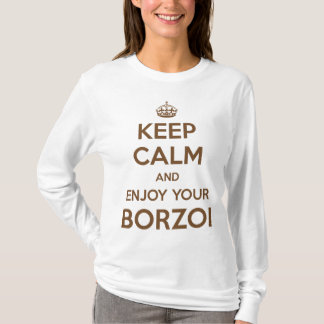 Keep Calm and Enjoy your Borzoi T-Shirt