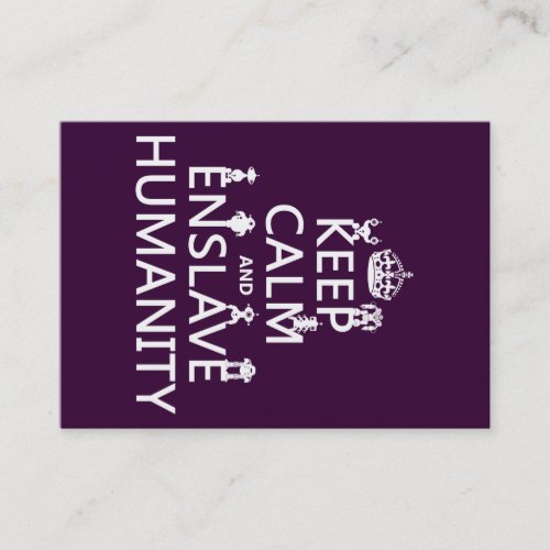Keep Calm and Enslave Humanity (robots) Business Card