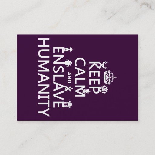 Customizable Keep Calm and Enslave Humanity (robots) Business Card
