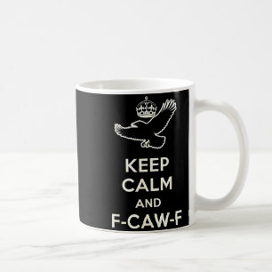 Keep Calm And F-caw-f Crow Fun Gift For Bird Lover Coffee Mug