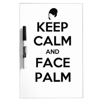 Keep Calm and Face Palm Dry-Erase Board