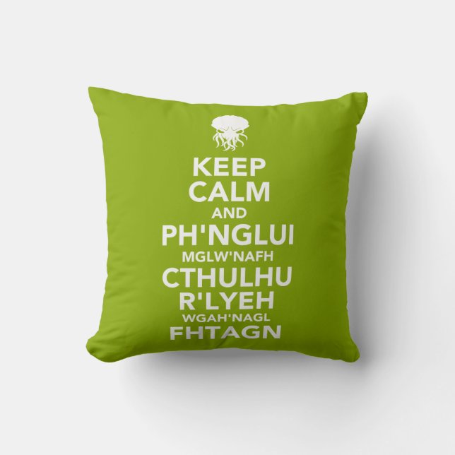 Keep Calm and Fhtagn Throw Pillow (Front)
