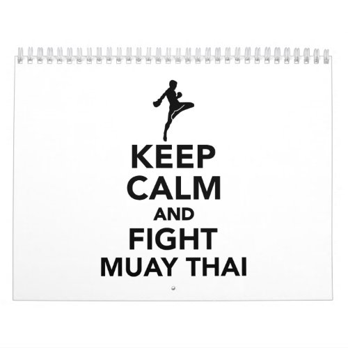 Keep calm and fight Muay Thai Calendar