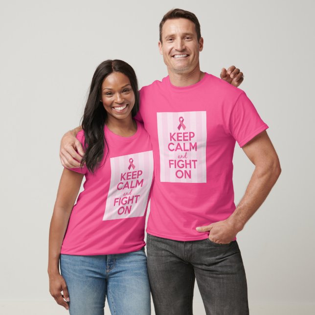 Keep Calm and Fight On (Breast Cancer Awareness) T-Shirt (Unisex)