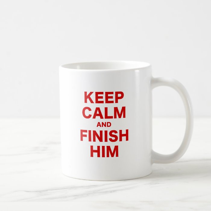 Keep Calm and Finish Him Mug