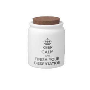 Keep Calm and Finish Your Dissertation Candy Jar