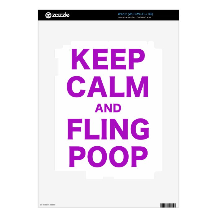 Keep Calm and Fling Poop iPad 2 Decal