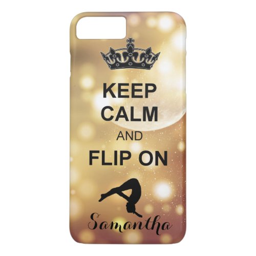 Keep Calm and Flip on Tumbling iphone 7 plus case