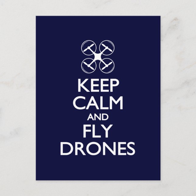 Keep Calm and Fly Drones Postcard (Front)