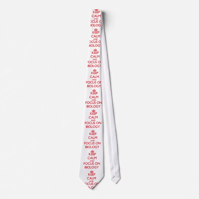Keep Calm and focus on Biology Tie (Front)