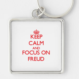 Keep Calm and focus on Freud Keychain