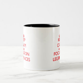 Keep Calm and focus on Leg Braces Two-Tone Coffee Mug