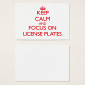 Keep Calm and focus on License Plates (Front & Back)