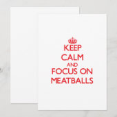Keep Calm and focus on Meatballs (Front/Back)