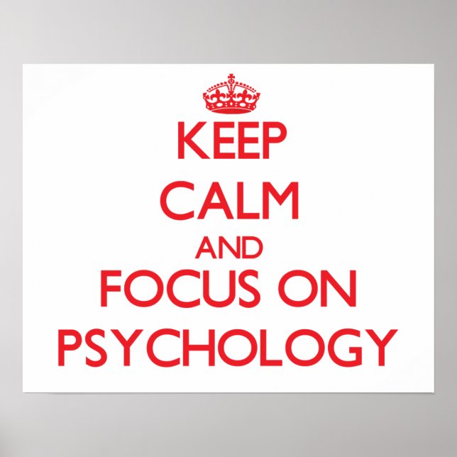 Keep Calm and focus on Psychology Poster (Front)