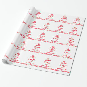 Keep Calm and focus on Rolling Downhill Wrapping Paper