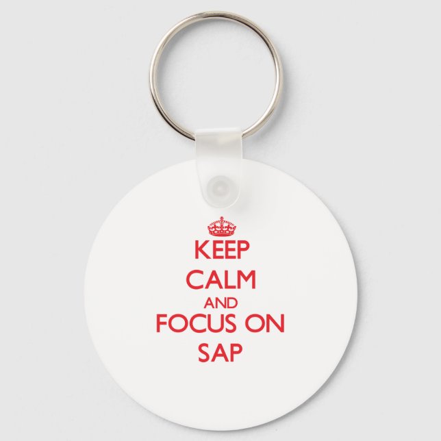 Keep Calm and focus on Sap Keychain (Front)