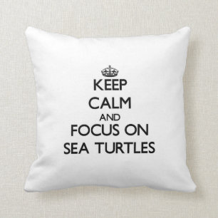 Keep calm and focus on Sea Turtles Throw Pillow