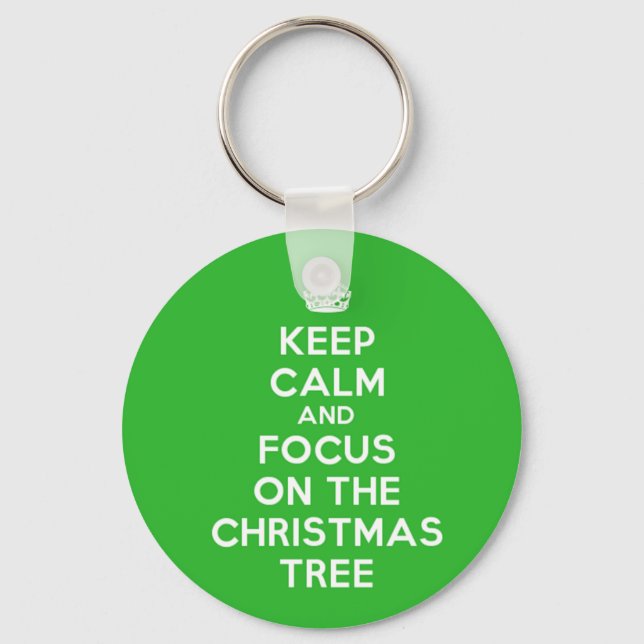 Keep Calm and focus on The Christmas Tree, funny Keychain (Front)