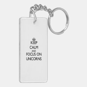 Keep Calm and focus on Unicorns Keychain