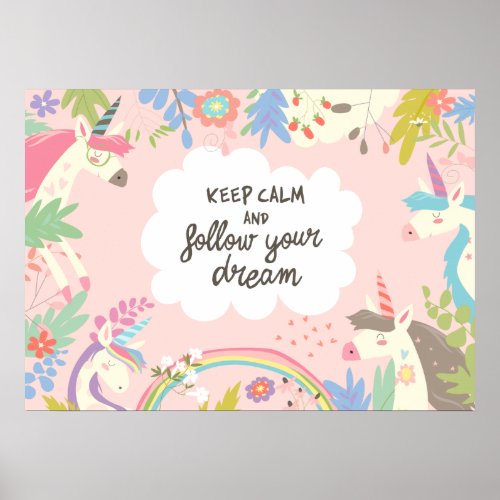 Keep Calm And Follow Your Dreams Poster