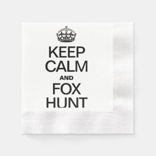KEEP CALM AND FOX HUNT PAPER NAPKINS