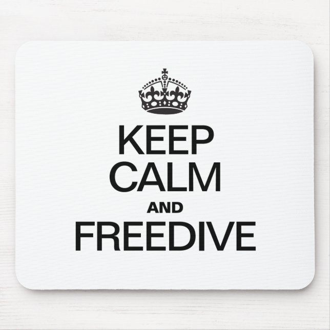 KEEP CALM AND FREEDIVE MOUSE PAD (Front)