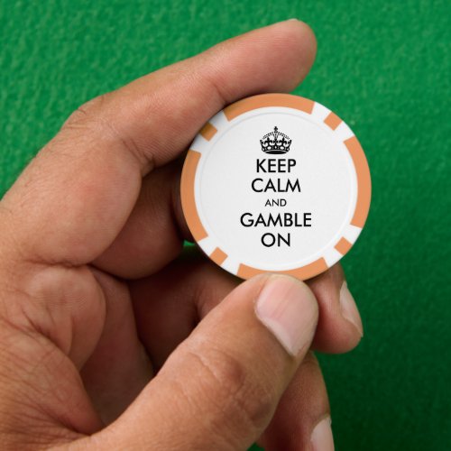 Keep calm and gamble on custom casino poker chips