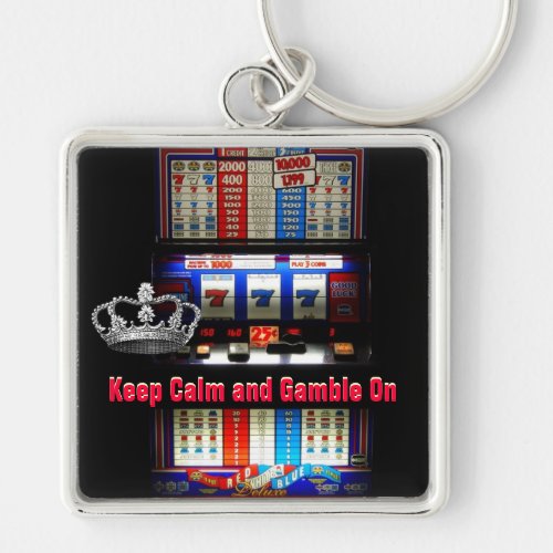 Keep Calm and Gamble on Slot Machine Keychain