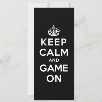 Keep Calm And Game On by keepcalmparodies at Zazzle