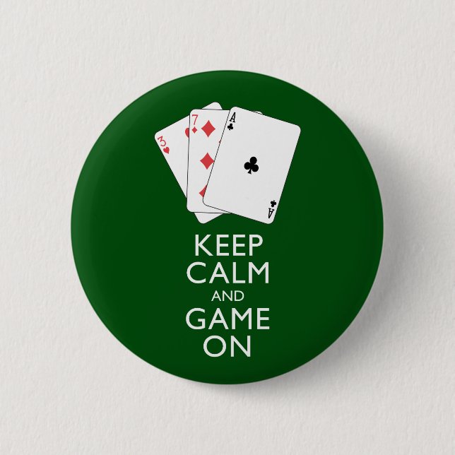 KEEP CALM AND GAME ON - Card Games Button (Front)