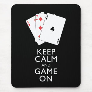 KEEP CALM AND GAME ON - Card Games Mouse Pad