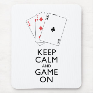 KEEP CALM AND GAME ON - Card Games Mouse Pad