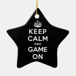 Keep Calm and Game On Ceramic Ornament