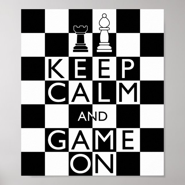 KEEP CALM AND GAME ON - Chess Poster (Front)
